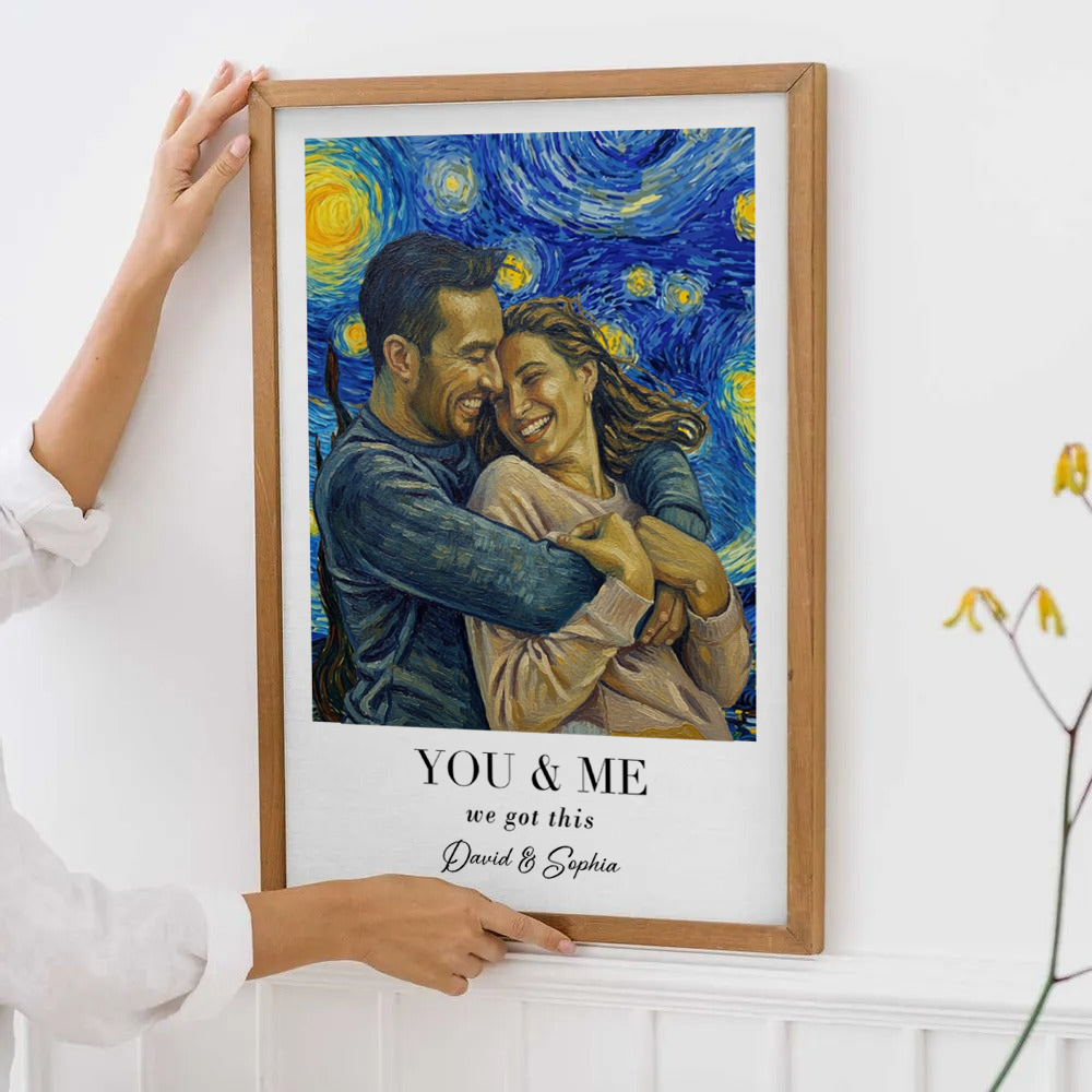 Custom Photo Van Gogh Wall Art You & Me We Got This - Personalized Poster/Canvas Prints - Gift For Her/Him, Husband/Wife, Couples on Anniversary, Valentine's Day