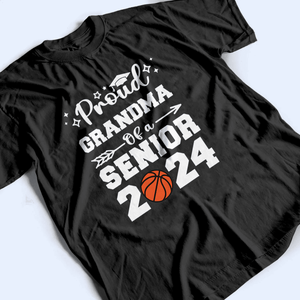 Proud Family Of A Senior 2024 - Personalized Custom T Shirt - Birthday, Loving, Funny Gift for Grandma/Nana/Mimi, Mom, Wife, Grandparent - Suzitee Store