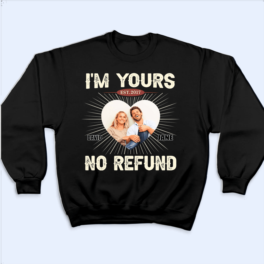 Personalized I'm Yours, No Refund t-shirt, alternate view 4