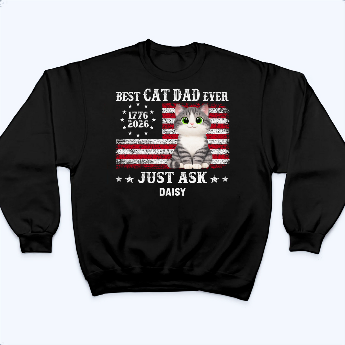 Proud Best Cat Dad Ever Nation Flag - Personalized Custom T-Shirt - 250th Anniversary Gift For Cat Dad, Cat Lovers