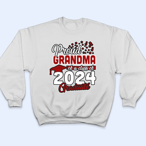 Proud Grandma Of A Class 2024 Graduation - Personalized Custom T Shirt - Birthday, Loving, Funny Gift for Grandma/Nana/Mimi, Mom, Wife, Grandparent - Suzitee Store