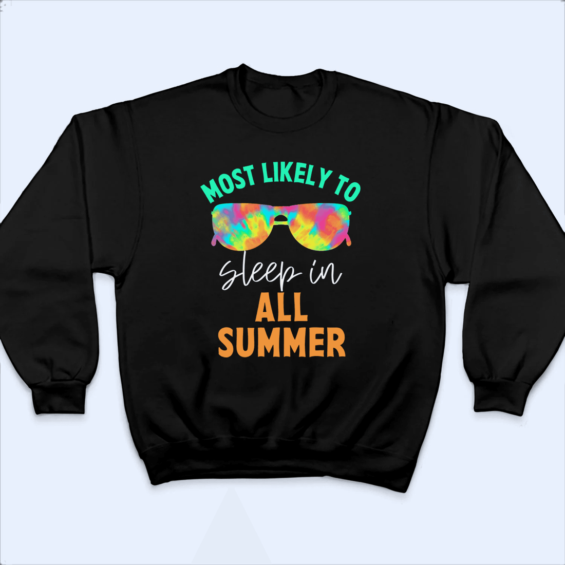 Personalized Most Likely to All Summer t-shirt, alternate view 3