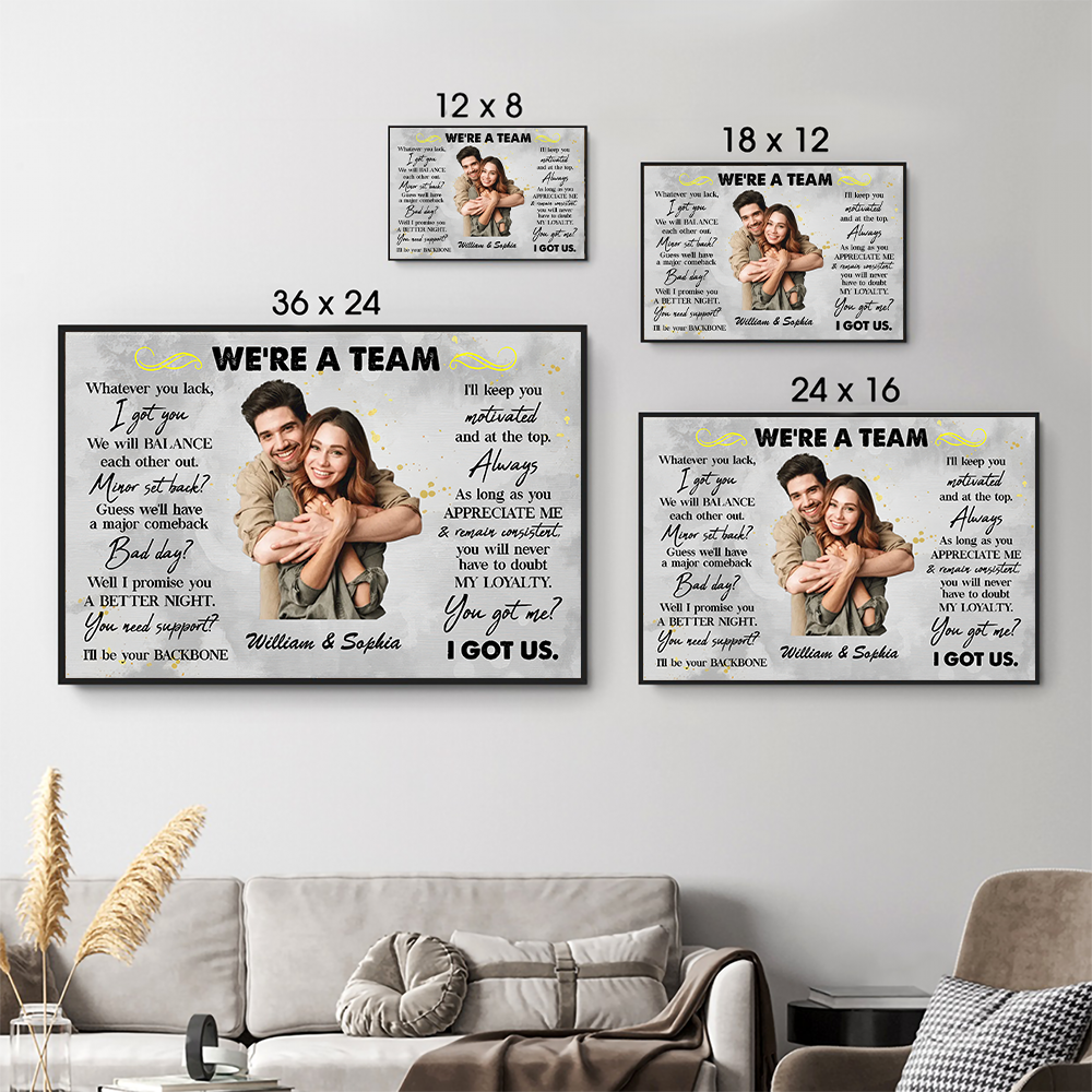 Custom Photo We're A Team - Custom Canvas Prints - Personalized Gift For Valentine, Anniversary, Husband Wife, Her/Him, Girlfriend, Boyfriend