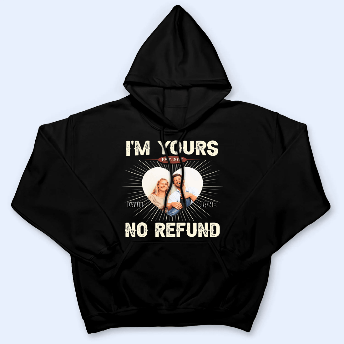 Personalized I'm Yours, No Refund t-shirt, alternate view 5