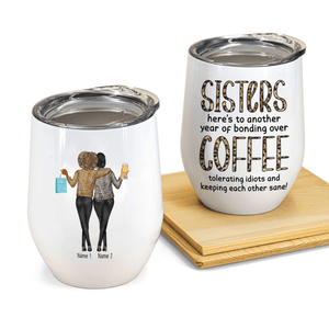 Thank You For Standing By My Side Friendship - Personalized Custom 12oz Wine Tumbler - Personalized Gift For Her, Besties, Friends, Sister, Soul Sisters