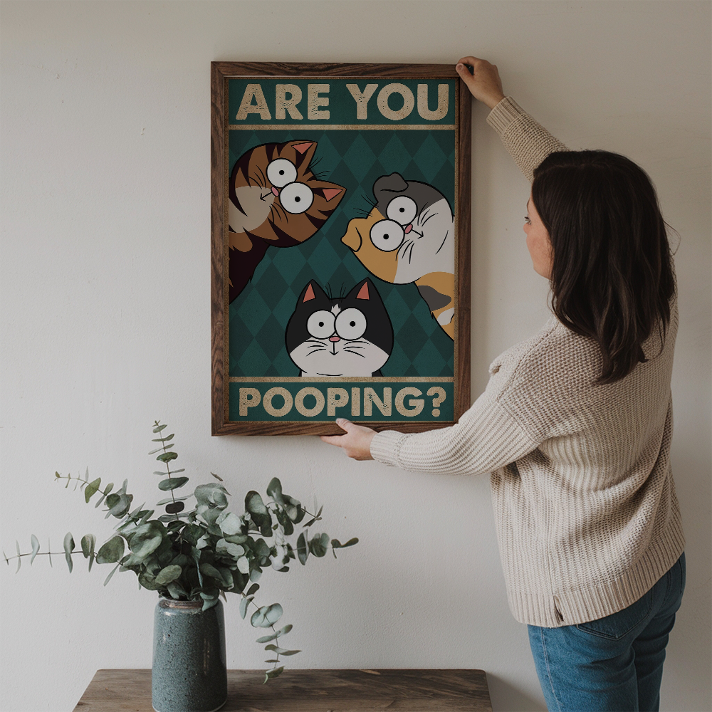 Are You Pooping? - Personalized Vertical Canvas Prints - Gift For Cat Lovers, Pet Lovers, Cat Mom, Cat Dad