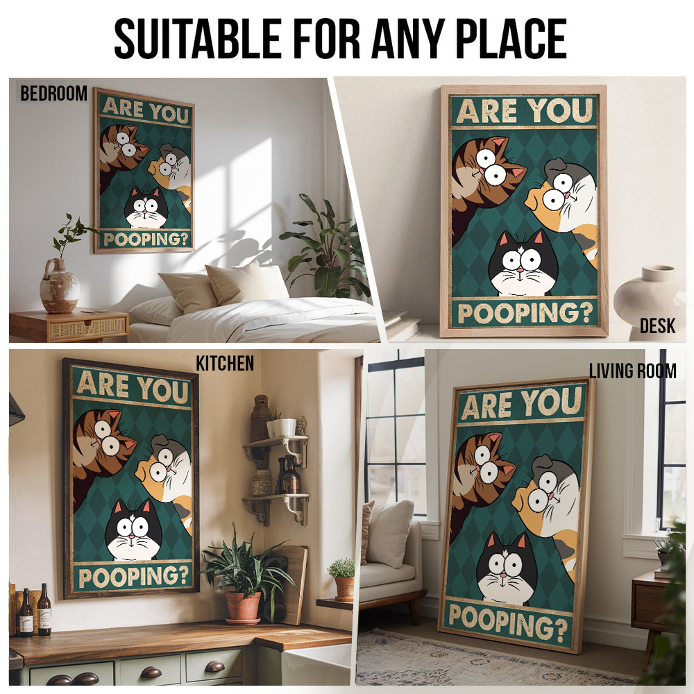 Are You Pooping? - Personalized Vertical Canvas Prints - Gift For Cat Lovers, Pet Lovers, Cat Mom, Cat Dad
