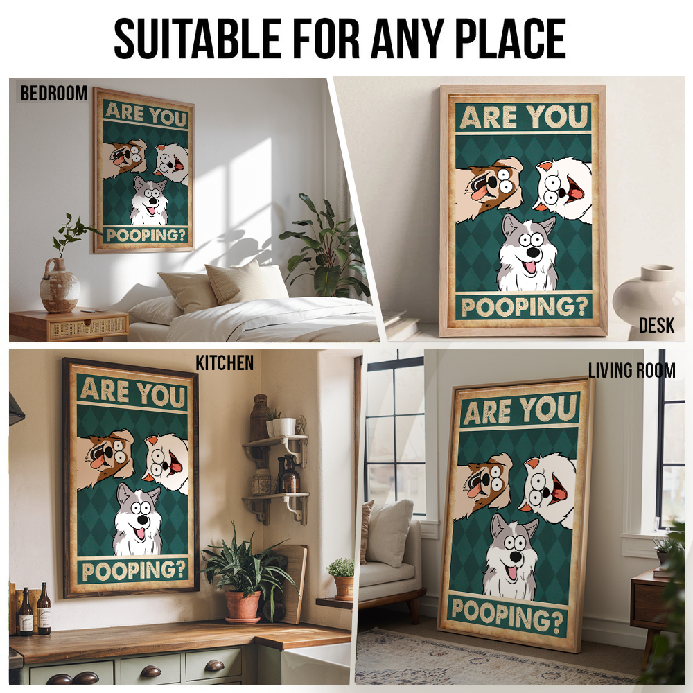 Personalized Are You Pooping? poster, kitchen and living room