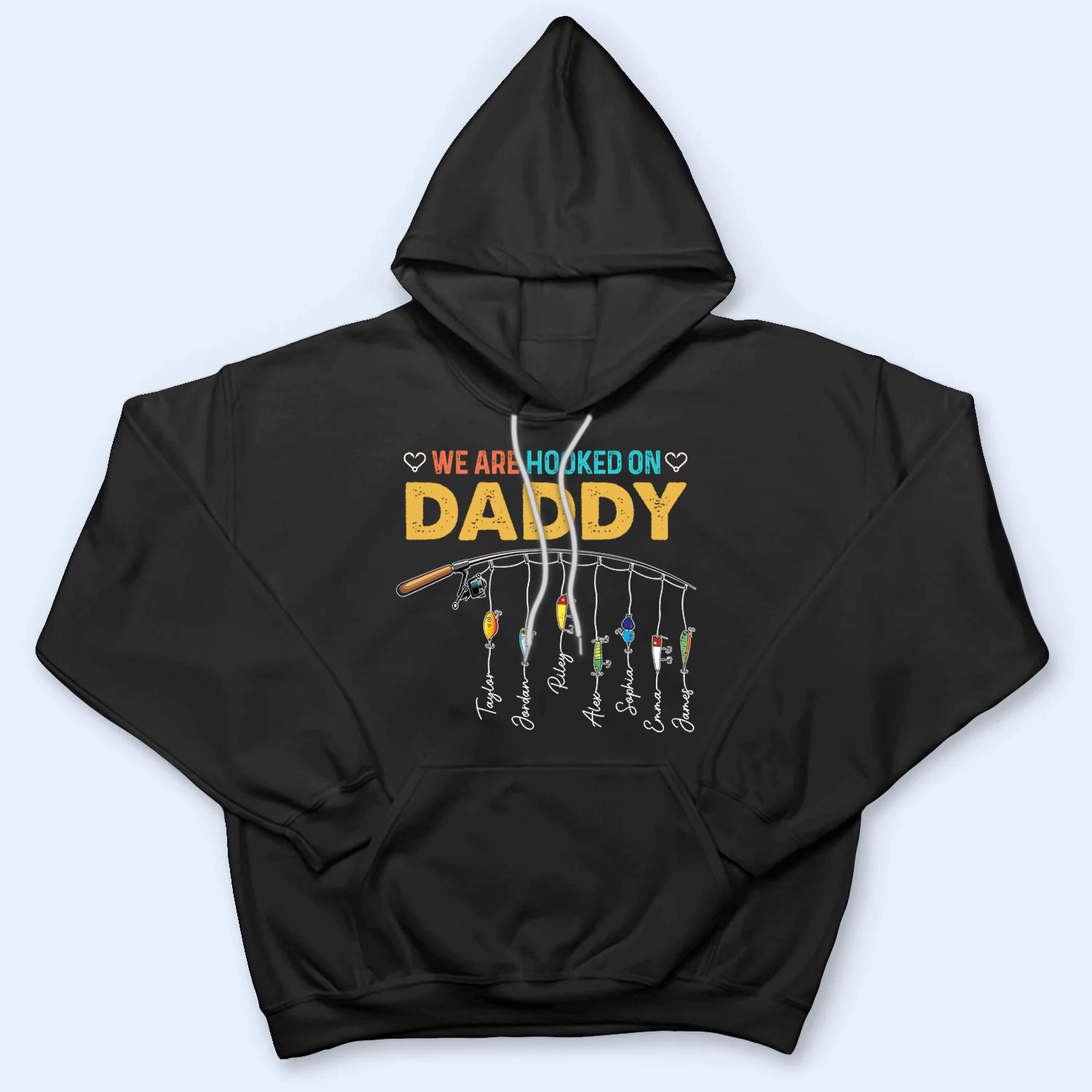 We Are Hooked On Daddy - Personalized Custom Fishing T Shirt - Father's Day Funny Gift for Dad, Grandpa, Daddy, Dada, Husband, Dad Jokes, Reel Cool Dad - Suzitee Store