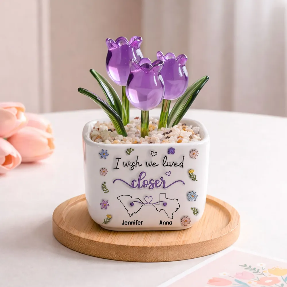 I Wish We Lived Closer - Personalized Glass Everlasting Tulips - Gift For Long Distance Besties, Friends