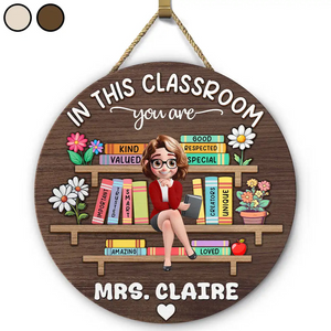 In This Classroom You Are Special - Personalized Round Wood Sign - Back To School, 1st Day of School - Custom Gift For Teachers & Educators, Classroom Decoration