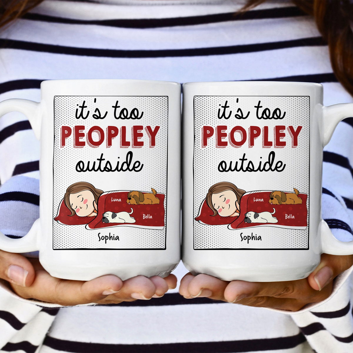 It's Too Peopley Outside New Version - Personalized Custom Mug - Gift For Cat Mom, Cat Lovers, Pet Lovers