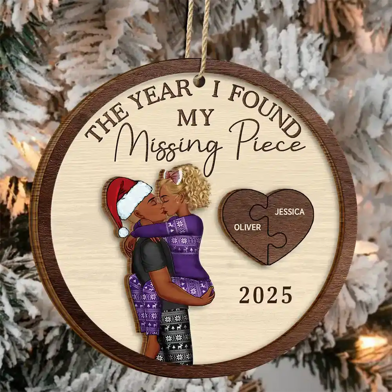 The Year I Found My Missing Piece Kissing Couples - Personalized Custom 2-layered Wood Ornament - Christmas Gift For Her/Him, Husband/Wife, Couples