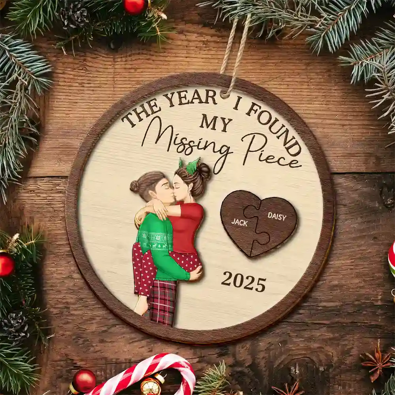 The Year I Found My Missing Piece Kissing Couples - Personalized Custom 2-layered Wood Ornament - Christmas Gift For Her/Him, Husband/Wife, Couples