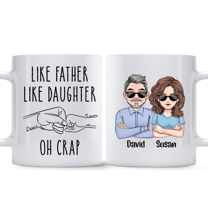 Like Father Like Daughter - Personalized Custom Mug - Father's Day, Birthday Gift For Dad, Daddy