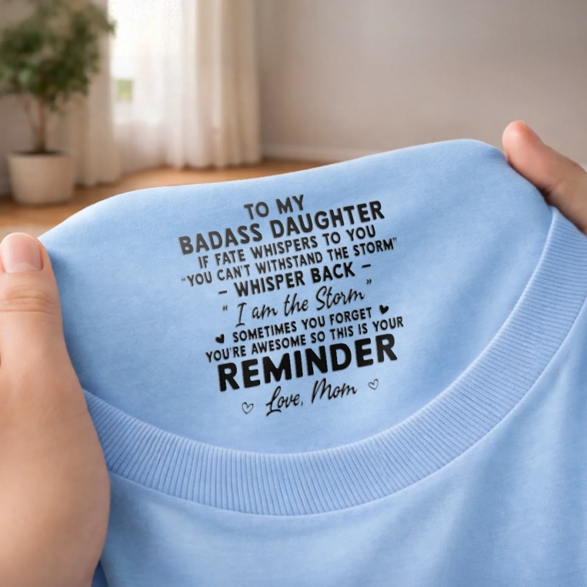 Loved Beyond Words For Daughter- Personalized Custom Inside Neck Print T-Shirt - Birthday Gifts For Daughter, Granddaughter