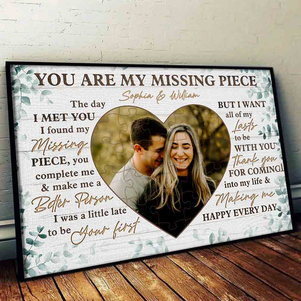 Custom Photo Couple You Are My Missing Piece - Personalized Poster/Canvas Prints - Gift For Her/Him, Husband/Wife, Couples on Anniversary, Valentine's Day