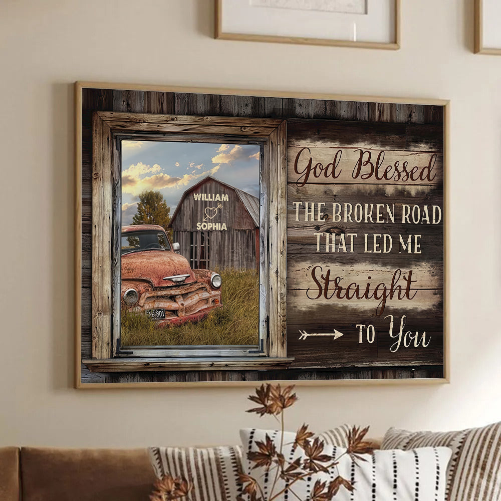Personalized God Bless The Broken Road That Led Me Straight To You canvas print, framed in a bright living room