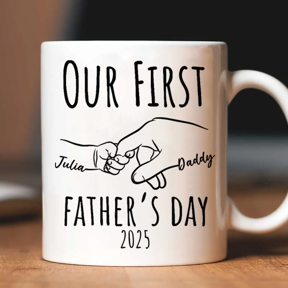 Our First Father's Day - Personalized Custom Mug - First Father's Day, Gift For First Time Dad, Newborn Baby