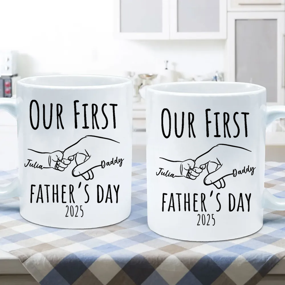 Our First Father's Day - Personalized Custom Mug - First Father's Day, Gift For First Time Dad, Newborn Baby