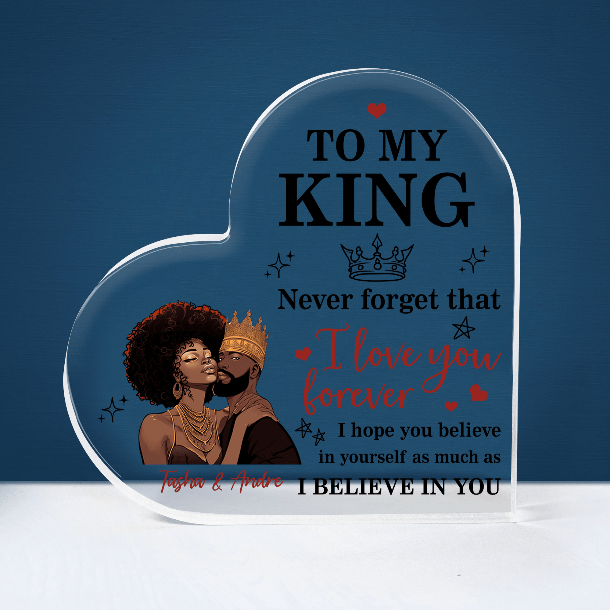 Custom Photo To My King, To My Queen Never Forget That - Personalized Custom Heart-shaped Acrylic Plaque - Valentine's Day, Anniversary Gift for Melanin, Afro, Black African American Couple, Husband, Wife, Girlfriend, Boyfriend, Her/Him, Family