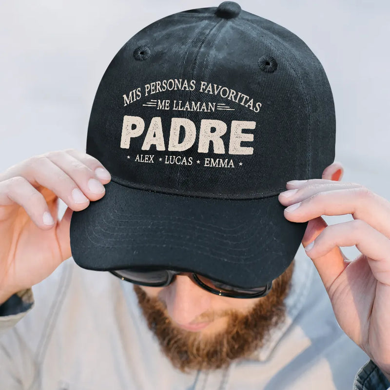 Mis Personas Favoritas Me Llaman Papá - Gorra De Denim Lavado Vintage Personalizada - Regalo Para Papá, Papá o Abuelo