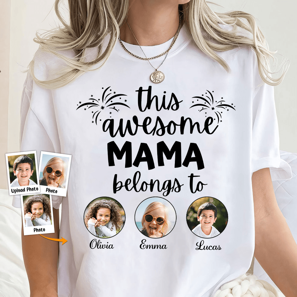 Custom Photo This Awesome Mama Belongs To - Personalized Custom T Shirt - Gift for Grandma/Nana/Mimi, Mom, Wife, Grandparent