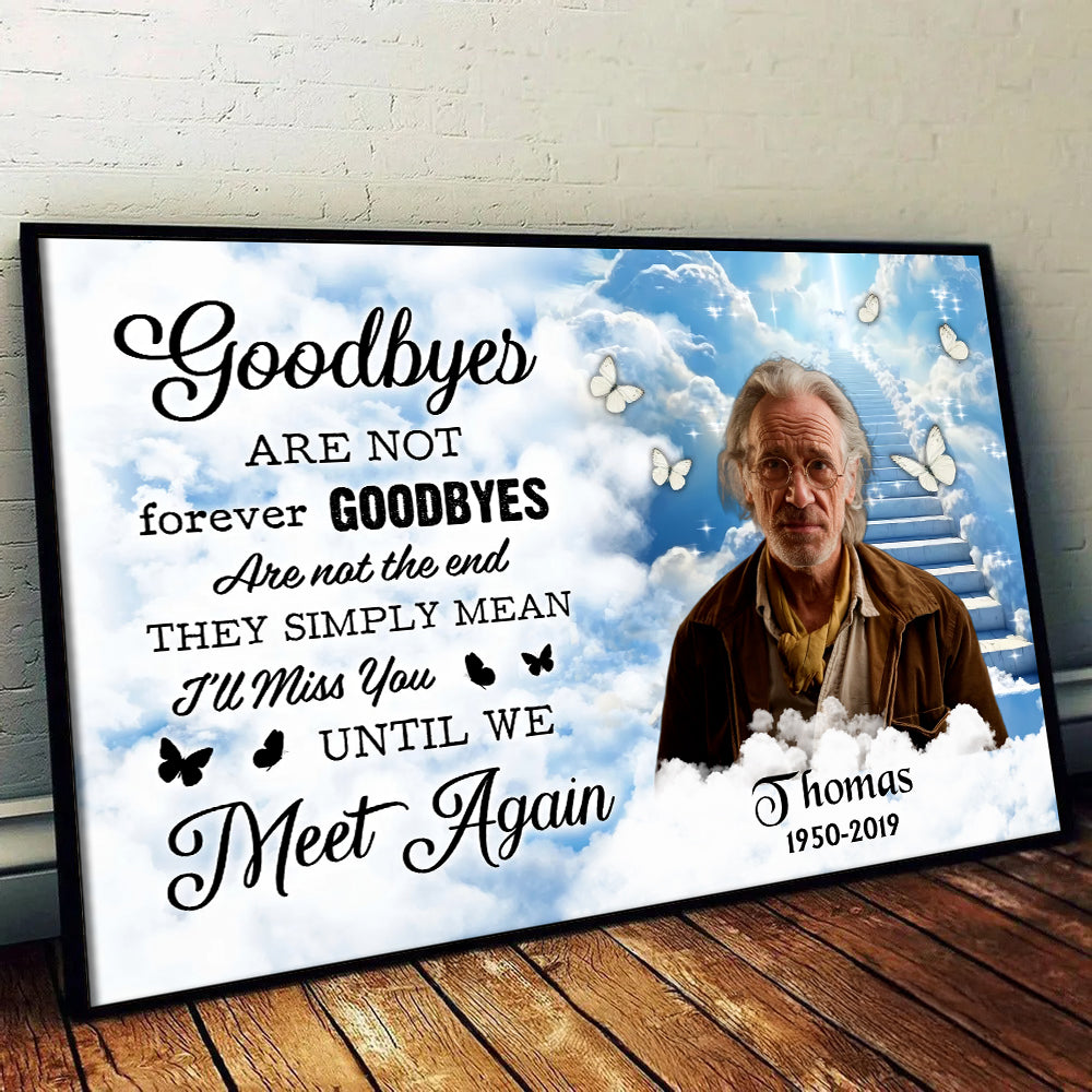 Loss of Dad, Husband | Custom Photo Memorial Poem Until We Meet Again - Personalized Poster/Canvas - Gift For Family Members