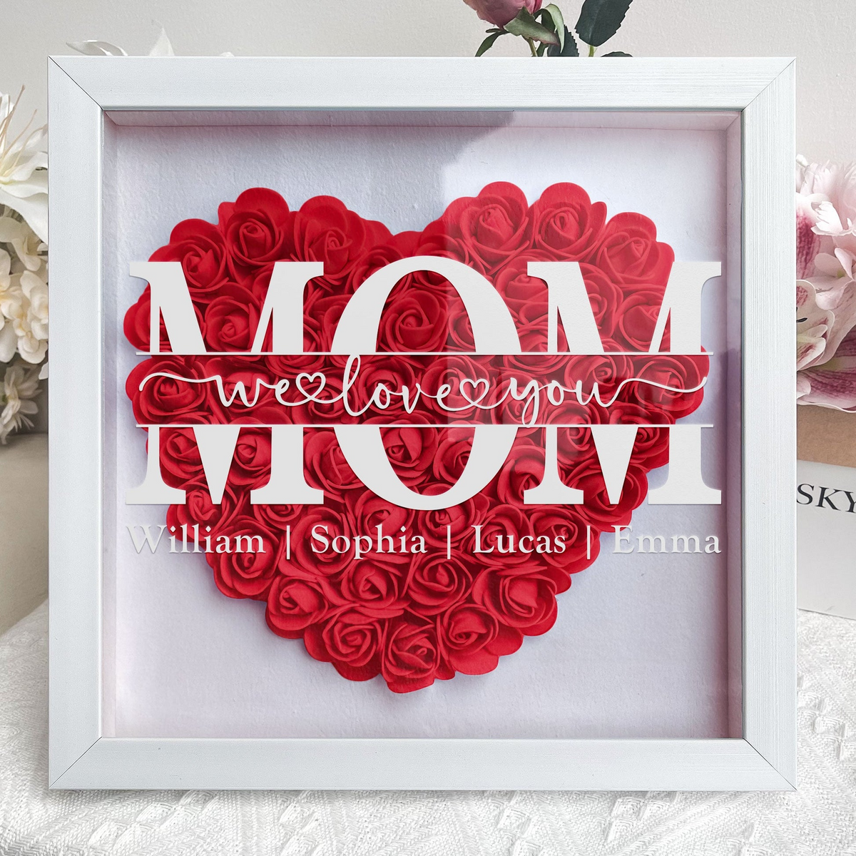 Mom We Love You - Personalized Flower Shadow Box - Gift For Gift For Mom, Mother&#39;s Day