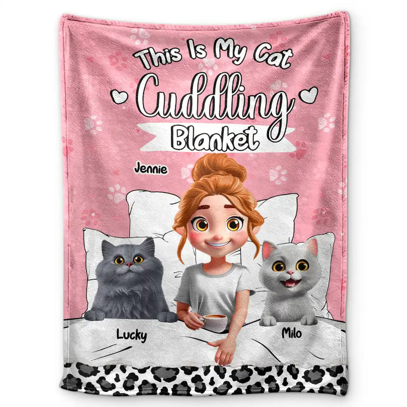 My Cat Cuddling Blanket - Personalized Custom Blanket - Gift for Cat Lovers, Pet Lovers, Cat Mom, Cat Dad