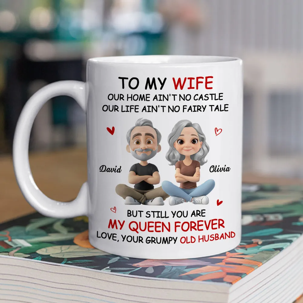My Queen Forever To My Wife - Personalized Custom Mug - Gift For Her, Wife on Anniversary, Valentine's Day