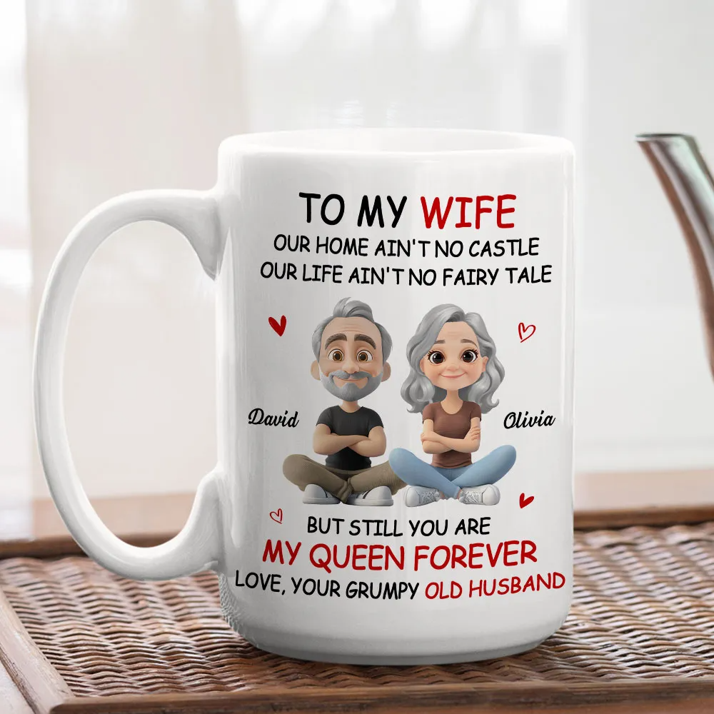 My Queen Forever To My Wife - Personalized Custom Mug - Gift For Her, Wife on Anniversary, Valentine's Day