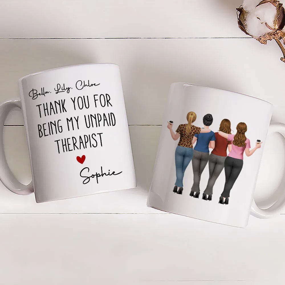 My Unpaid Therapist Besties - Personalized Mug - Gift For Her, Besties, Friends, Sister, Soul Sisters, Coworkers