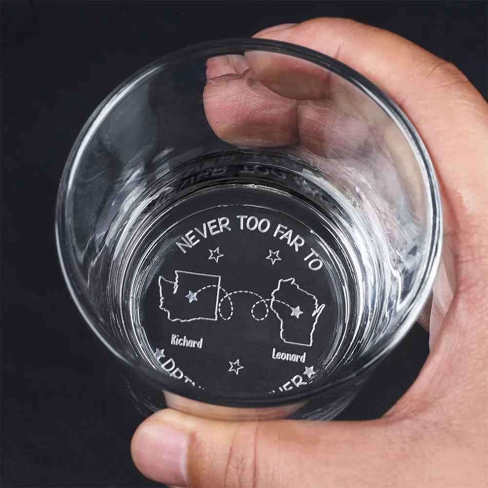 Never Too Far To Drink Together - Personalized Engraved Whiskey Glass - Long Distance Family, Friendship Gift