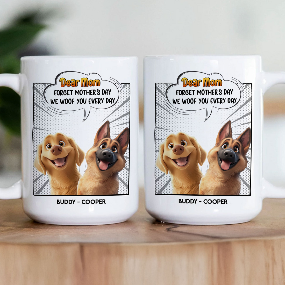 Personalized Forget Mother's Day We Woof You Every Day mug, alternate view 2