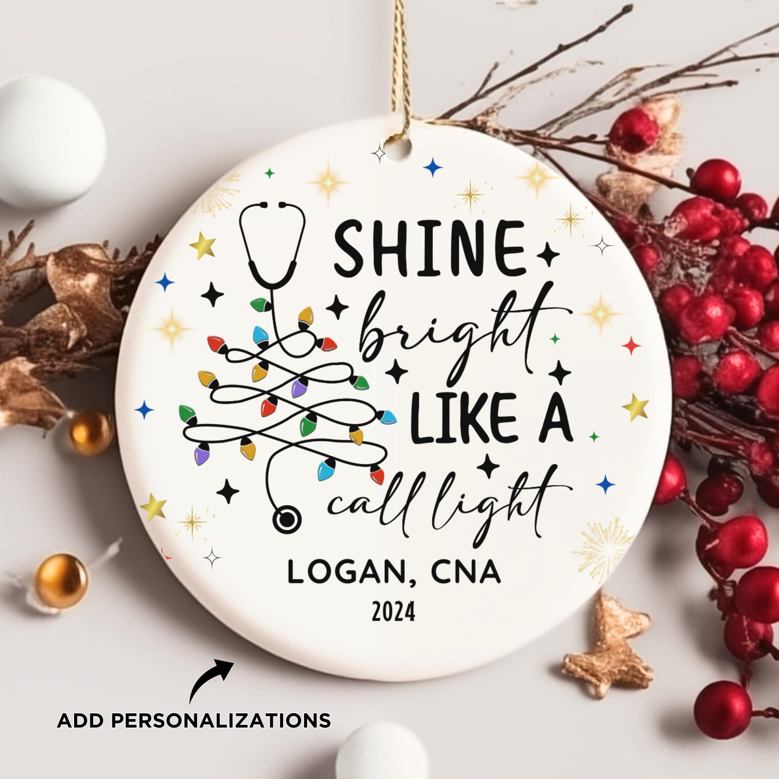 Shine Bright Like A Call Light Funny Nurse - Personalized Circle Ceramic Ornament - Christmas Gift For Nurse, CNA, Registered RN, Healthcare Worker
