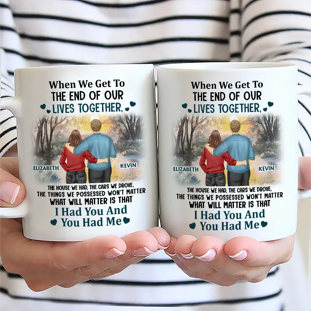 Old Couple I Had You And You Had Me - Personalized Custom Mug - Gift For Grandparent, Couple, Anniversary, Husband, Wife, Her/Him
