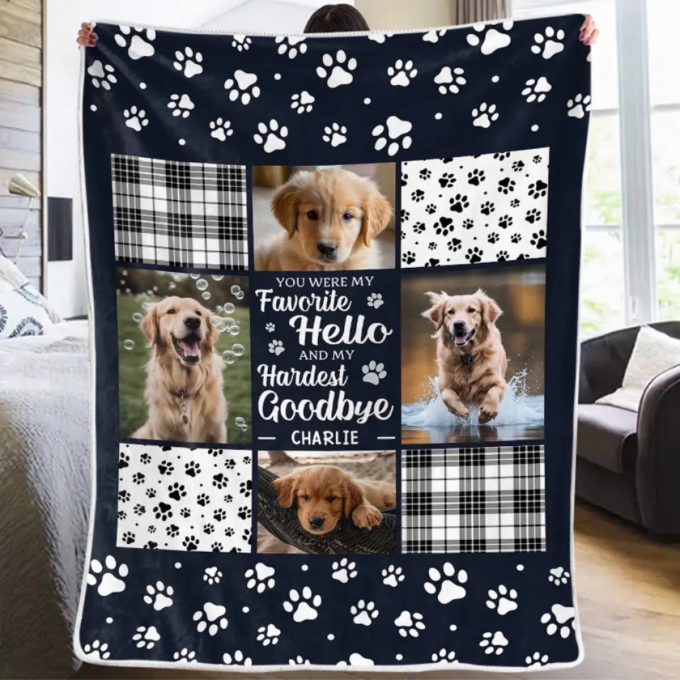 Custom Photo You Were My Favorite Hello And My Hardest Goodbye - Personalized Custom Blanket - Memorial Gift for Dog Lovers, Cat Lovers, Pet Lovers 1