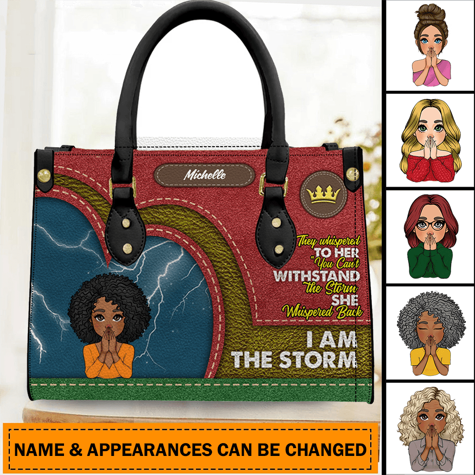She Whispered Back I Am The Storm - Personalized Black Girl Handbag - Gift For Wife, Mom, Black Girl, Black Woman, African American, Black History Month, Juneteenth