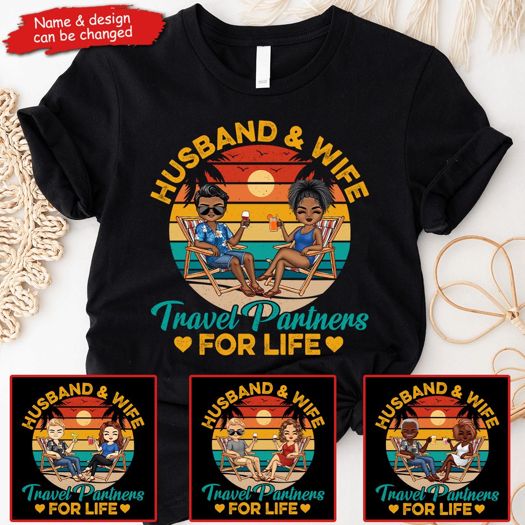 Husband And Wife Travel Partners For Life - Personalized Custom T Shirt - Personalized Family Gift For Family Members, Mom and Dad, Summer Vacation - Suzitee Store