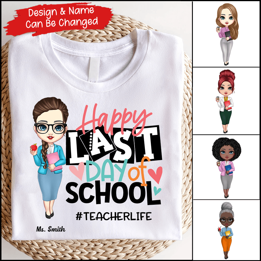 Happy Last Day Of School - Personalized Custom T Shirt - Last Day Of School Gift for Teacher, Kindergarten, Preschool, Pre K, Paraprofessional - Suzitee Store