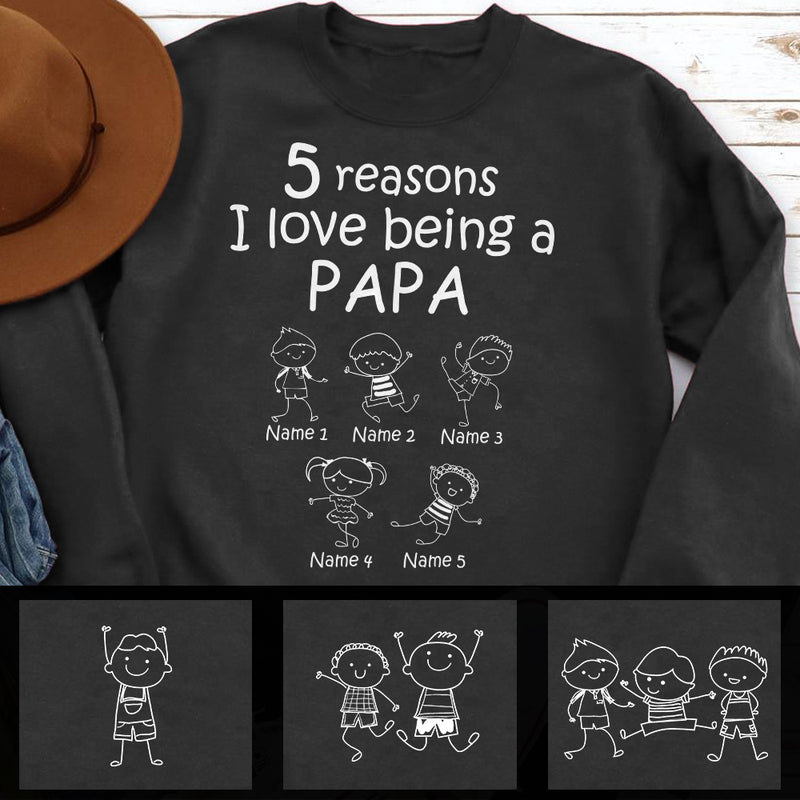 Reasons I Love Being A Papa - Personalized Custom T Shirt - Gift for Grandpa, Papa, Dad, Mom, Grandma, Grandparent