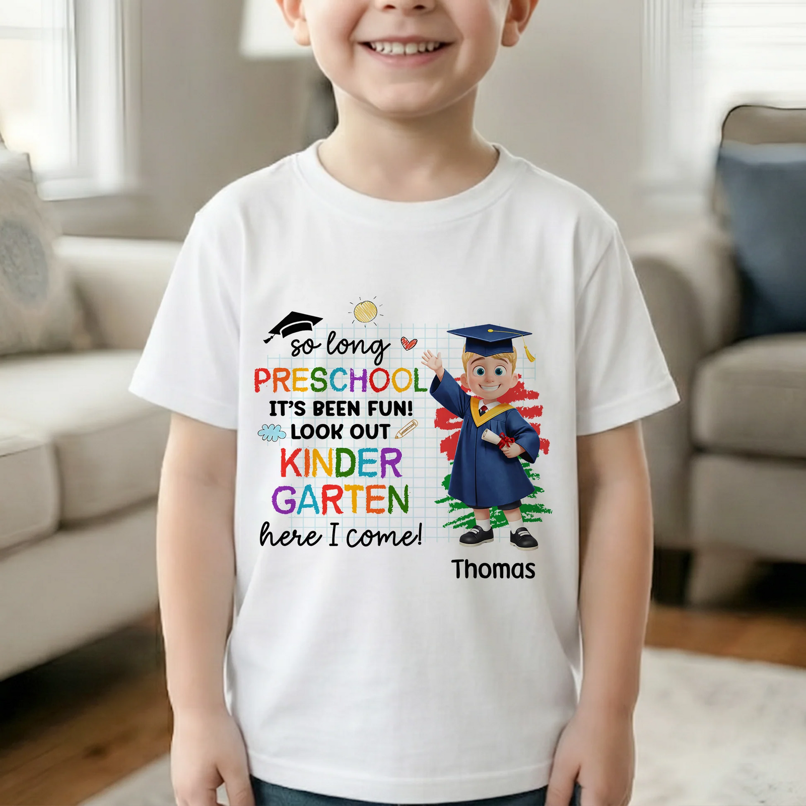 Pre K Graduation Kindergarten Here I Come - Custom Kid Shirt for Back To School | Personalized Gift for Student, Son, Daughter | Kindergarten, Pre-K, Preschool