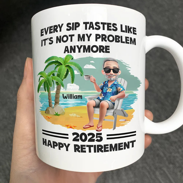 Funny Retirement Mug: "Not My Problem Anymore" Personalized Coffee Cup - Custom Gift for Coworkers, Dad, or Mom | 11oz & 15oz