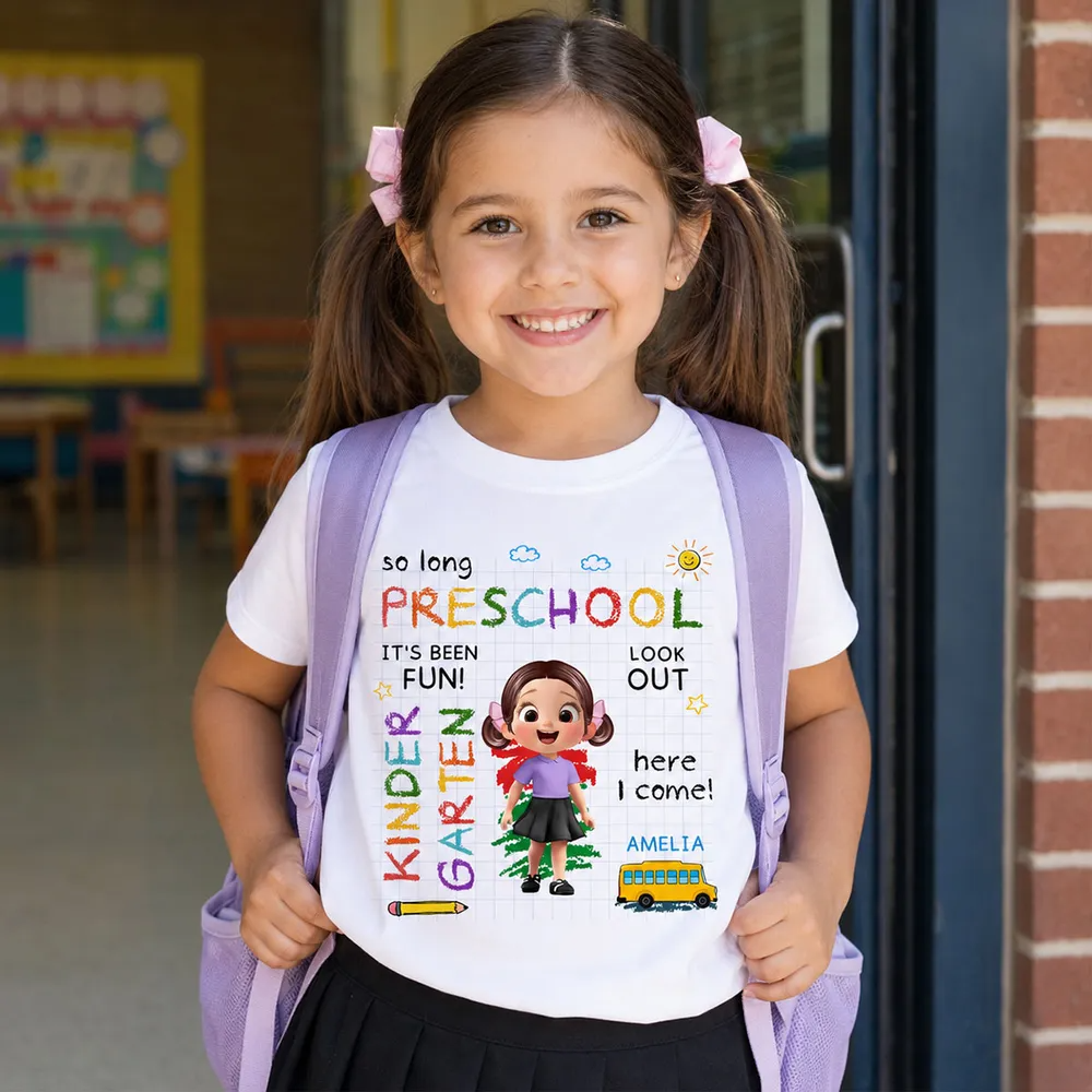 So Long Preschool Look Out Kindergarten - Custom Kid Shirt for Back To School | Personalized Gift for Student, Son, Daughter | Kindergarten, Pre-K, Preschool