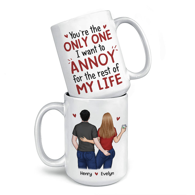 Couple's Funny Personalized Mug: "Only One I Want To Annoy" Custom, alternate view 3