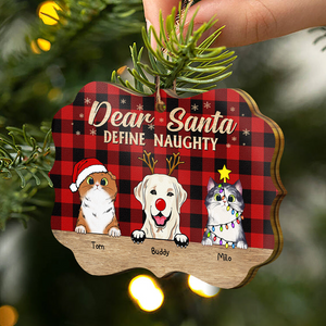 Dear Santa Define Naughty Christmas Dog Cat - Personalized Medallion Wooden Ornament - Christmas Gift for Dog Lovers, Cat Lovers, Pet Lovers