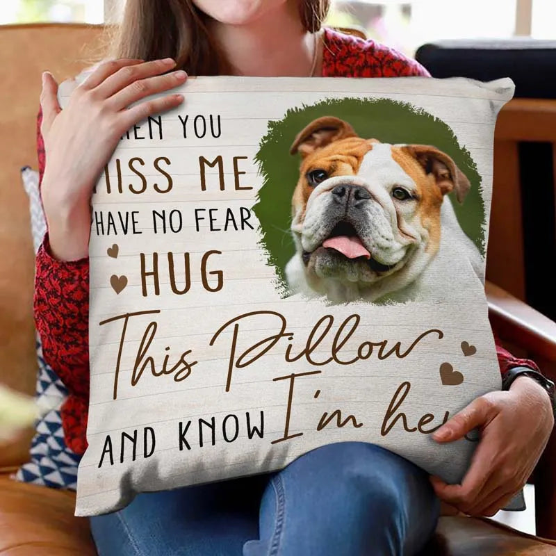 Custom Photo When You Miss Me - Personalized Custom Pillow - Memorial Gift For Family, Siblings, Friends 3