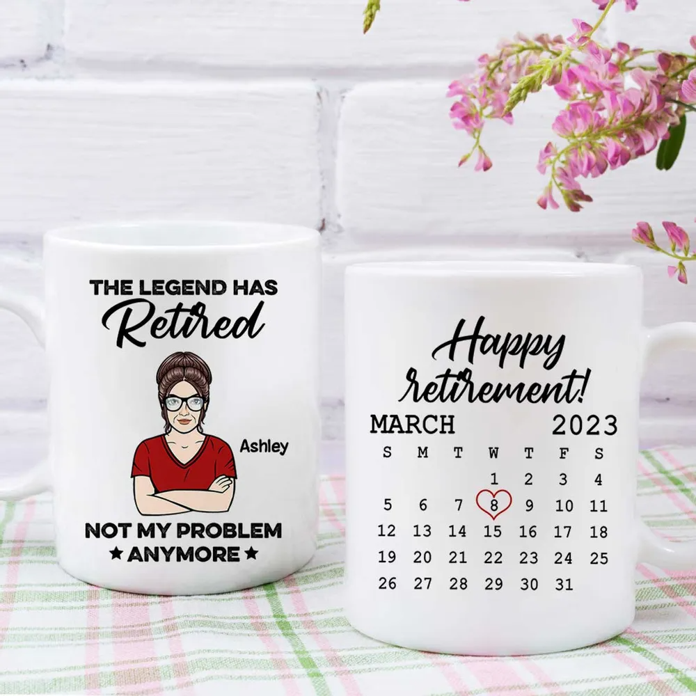The Legend Has Retired Not My Problem Anymore - Personalized Custom Mug - Retirement Gift For Coworkers, Colleagues, Women, Female