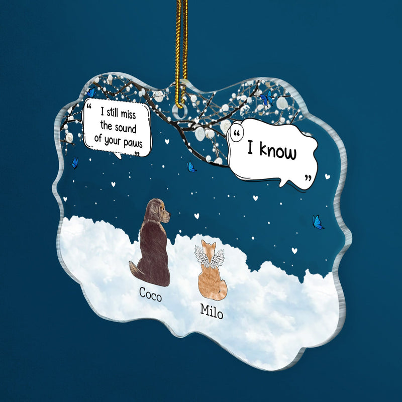They Still Talk About You Pet Memorial personalized medallion acrylic ornament, alternate view 2